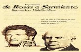 Esta muestra sobre los tiempos de Juan Manuel de … · Esta muestra sobre los tiempos de Juan Manuel de Rosas y Domingo Faustino Sarmiento, dos figuras clave de nuestra historia,