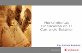 Herramientas Financieras en El Comercio Exteriormedia.peru.info/PROMO/2011/presentaciones/Herramientas Financier… · 2 Octubre de 2011 Puntos a tratar Aspectos generales de comercio
