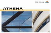 ATHENA - cad-plan.com · sionamientos completamente automatizados de objetos, cotas de altura y el dimen- sionamiento interrumpido que se realiza también en el diseño mediante ventanas