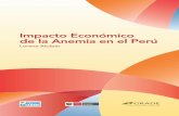 Impacto Económico de la Anemia en el Perú - … · ANEMIA / COSTOS / ANALISIS ECONOMICO / SALUD PUBLICA / PERU ... después de realizar consultas con el Banco Mundial en Lima ...