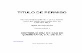 TITULO DE PERMISO - Comisión Reguladora de … · Constitucional en el Ramo del Petróleo, la Ley de la Comisión Reguladora de Energía, el Reglamento de Gas Natural, ... G/050/DIS/98