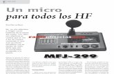 MIC MFJ-299 Un micro para todos los HF - … · 20 | Radio-Noticias • MIC MFJ-299 Un micro POR ÓSCAR REGO para todos los HF No, no nos referimos a ningún coche histórico de la