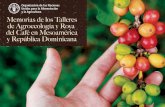 Memorias de Talleres de Agroecología y Caficultura en ... · Organización de las Naciones Unidas para la Alimentación y la Agricultura. Panamá, 2017 Memorias de los Talleres de