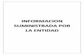 INFORMACION SUMINISTRADA POR LA ENTIDAD EMPRESARIAI, M. M & V. S. A. CédulaJurídica3-101-271443, Despacho Autorizado por el Colegio de Contadores Públicos de Costa Rica, licencia