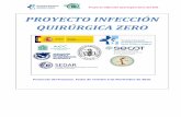 PROYECTO INFECCIÓN QUIRÚRGICA ZERO - Seguridad del … · Quirúrgico” del Ministerio de Sanidad español (2010) 39, en recomendar básicamente la introducción de las 4 medidas