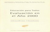 Educación para Todos, evaluación en el año 2000: …unesdoc.unesco.org/images/0011/001137/113746so.pdf · administradores, tanto dentro de las estructuras gubernamentales como