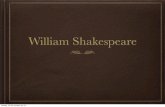 William Shakespeare - · PDF fileSus obras: comedia El tono de la trama suele ser burlesco, aunque ... Algunas de sus comedias son: La Comedia de las Equivocaciones, El Sueño de una