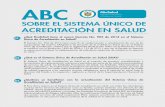 ABC - minsalud.gov.co · ABC L ibertady Orden ... ¿Cuáles son las fortalezas que el nuevo Decreto del Sistema Único de Acreditación incorpora? ... (REAS) para que pueda radicar