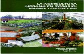 LA AGRICULTURA - osala-agroecologia.org€¦ · c. Agroindustria de cosmética natural / 167 ... BIBLIOGRAFÍA CONSULTADA / 181 / La Agricultura Urbana en Rosario: Balance y Perspectivas