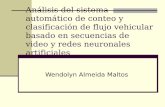 Análisis del sistema automático de conteo y ... · Objetivo Analizar el sistema automático de conteo y clasificación de flujo vehicular basado en secuencias de video y redes neuronales