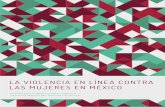 LA VIOLENCIA EN LÍNEA CONTRA LAS MUJERES … · 2 Association for Progressive Communications (2014) “End violence: Women’s rights and safety online Analysis of incidents of technolo-
