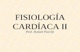 FISIOLOGÍA CARDÍACA II - Dr. RAFAEL PORCILE | … · monitoreo hemodinamico • parametros medidos – presion arterial sistolica diastolica y media – presion pulmonar sistolica