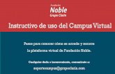 Instructivo de uso del Campus Virtual - Fundación Noble · Pasos para conocer cómo se accede y recorre la plataforma virtual de Fundación Noble. ... Para compartir una imagen en