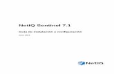 NetIQ Sentinel 7 · el mencionado acuerdo de licencia o acuerdo de no divulgación, se prohíbe la reproducción, almacenamiento en un sistema de recuperación o transmisión por