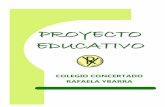 PROYECTO EDUCATIVO - colegiorafaelaybarra.comcolegiorafaelaybarra.com/.../uploads/2014/02/PROYECTO-EDUCATIV… · El proyecto educativo del centro ... Reguladora del Derecho a la