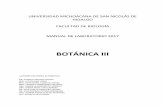 UNIVERSIDAD MICHOACANA DE SAN NICOLÁS DE …bios.biologia.umich.mx/obligatorias/botanica/manual_bot_iii_2017.pdf · era la agrupación de Angiospermas más por las similitudes de