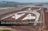 Grupo Aeroportuario de la Ciudad de Mexico … utilizados para la preparación del Plan Maestro 2018 Cambios Relevantes Fuente: GACM, ARUP y L&B. El proyecto fue redimensionado Pre-Plan