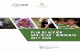Plan de Acción SAN-CELAC 2025 Tegucigalpa, Honduras · 2017-11-29 · Los miembros de la mesa revisaron los pilares y las líneas de acción e identificaron las Secretarías ...