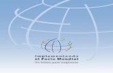 Implementando el Pacto Mundial - Biblioteca Virtual RSbibliotecavirtual.info/wp-content/uploads/2011/05/Implementando_el... · Los diez principios del Pacto Mundial Se pide a las