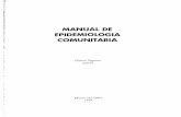 MANUAL DE - estatico.buenosaires.gov.arestatico.buenosaires.gov.ar/.../salud/dircap/mat/matbiblio/manual.pdf · un manual de Epidemiologia Comunitaria. Las manuales que se respetan