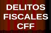 DELITOS FISCALES CFF - cmas.siu.buap.mxcmas.siu.buap.mx/portal_pprd/work/sites/contaduria/resources/Local... · aumento de una mitad de la sancion que le ... art. 114-b cff 1 a 6
