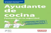 Guía básica de Prevención de Riesgos Laborales Ayudante de ...saludlaboralfeccoo.es/.../2013/07/Guia-02-Ayudante-de-Cocina.pdf · El derecho a trabajar de forma segura y sin riesgos
