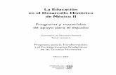 La Educación en el Desarrollo Histórico de México IInormalexperimental.edu.mx/mapa_primaria/3_semes/edu_his2.pdf · educativa, así como el reconocimiento de la importancia de