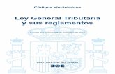 Ley General Tributaria y sus reglamentos - holded.com · Códigos electrónicos Ley General Tributaria y sus reglamentos Edición actualizada a 9 de diciembre de 2016 BOLETÍN OFICIAL
