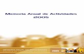 Memoria AAnual dde AActividades 2005 - pagina.jccm.espagina.jccm.es/justicia/epc/MEMORIA_2005.pdf · contado con la novedad de impartir un nivel de formación básica a los Voluntarios