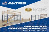  · TIPO ACROW ANDAMIOS CONVENCIONALES Andamios Altos S.A.C produce y comercializa los mejores andamios convencionales ... con certificación de la UNI. El Andamio Convencional es