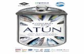 El objetivo del “II Congreso Nacional del Atún: Sabor ... · El objetivo del “II Congreso Nacional del Atún: Sabor, Salud y Sostenibilidad”, ade- más de debatir y analizar