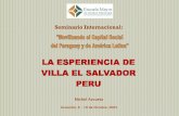 La experiencia de villa el salvador · La experiencia de Villa El Salvador ... sino de algo vivo, sentido por la mayoría de la población y que el municipio debe de saber transmitir
