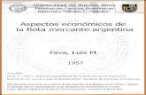 Aspectos económicos de la flota mercante argentina - …bibliotecadigital.econ.uba.ar/download/tesis/1501-0689_FavaLM.pdf · Aspectos económicos de la flota ... en especial su aspecto