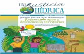 Revista Injusticia hídrica pdf - Centro Bartolomé de Las ... · Visiones indígenas sobre el impacto del proyecto de la ... El Proyecto de la Hidroeléctrica “Inambari ... licenciamiento