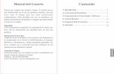Manual del Usuario Contenido - augustint.com · Visual C++ SP1 Redistributable Package. ... Si el articulo no aparece en el Administrador de d ispositivos, ... La recepción puede
