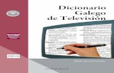 academia.galda+TV.pdf · PRESENTACIÓN 5 Nestes anos de traballo na análise da calidade lingüística das emisións da Televisión de Galicia, baixo a dirección de Manuel González
