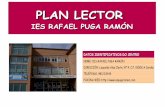 PLAN LECTOR - Web do IES Rafael Puga Ramón · a lectura, e propoñémonos levar a cabo un Plan Lector que inclúa un programa interdisciplinar de lecturas, a dinamización da biblioteca