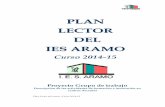 PLAN LECTOR DEL IES ARAMO · Entendemos el Plan Lector del centro como un proyecto de intervención educativa del centro (integrado en la PGA y en el PEC) que persigue el desarrollo