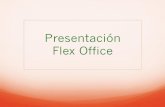 Presentación Flex Office - Facultad de Diseño y ...fido.palermo.edu/servicios_dyc/blog/images/trabajos/5856_18919.pdf · Hay un incremento de patrones o empleadores en desmedro