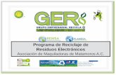 Programa de Reciclaje de Residuos Electrónicos - TopFrame · Acceso 3 No.52 Nave #8 y 9Ganadores del Conjunto Industrial Victoria II Parque Industrial Benito Juárez Querétaro,