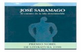 El Cuento de la Isla Desconocida - Humanidades & … · José Saramago El cuento de la isla desconocida 5 Un hombre llamó a la ... en el caso del hombre que quería un ... como si
