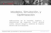 Modelos, Simulación, y Optimización · operaciones de negocios. Como ahorrar costos, reducir riesgos y obtener el máximo retorno de las inversiones Modelos, Simulación, y Optimización.
