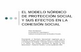 EL MODELO NÓRDICO DE PROTECCIÓN SOCIAL Y …dds.cepal.org/eventos/presentaciones/2006/0907/Peter_Abrahamson.pdf · and subject to the means, needs (and work) test, i.e. a high degree
