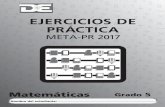 EJERCICIOS DE PRÁCTICA - …elementalcaban.weebly.com/uploads/4/5/1/7/45179445/ejercicios_de... · EJERCICIOS DE PRÁCTICA META-PR 2017 Matemáticas Grado ... Él cubrirá el área