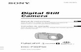 Digital Still Camera - sony.es · 8-ES Preparación de la fuente de alimentación Instalación de las pilas suministradas o una batería opcional La cámara funciona solamente con