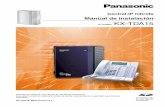 Manual de instalacionpanafonic.com/pbx/manual/kxtda15/kxtda15_manual... · 2018-04-27 · países / áreas. Para más detalles, consulte con un distribuidor certificado de Panasonic.