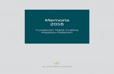 Memoria 2016 - fundacioncristinamasaveu.com · Informe de auditoría ... en su diversidad y vanguardismo. Hemos fijado cada objetivo gestionando de manera responsable y eficaz, medios