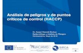Análisis de peligros y de puntos críticos de control (HACCP) inocuidad/8 Análisis de... · Análisis de peligros y de puntos críticos de control (HACCP)! Aplicación del HACCP!