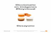 Diccionario en imágenes #Soyvisual · MERMELADA TOSTADA . Soyvisual.org es un proyecto de Fundación Orange. Licencia: CC (BY-NC-SA). ... PIÑA ZUMO DE UVA CAFÉ BATIDO CHOCOLATE