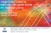 Diagnóstico sobre la medición del gasto social en …dds.cepal.org/eventos/presentaciones/2016/0705/V_Tromben.pdf · Perú Paraguay R. Dominicana Uruguay (2) Clasificadores Índice